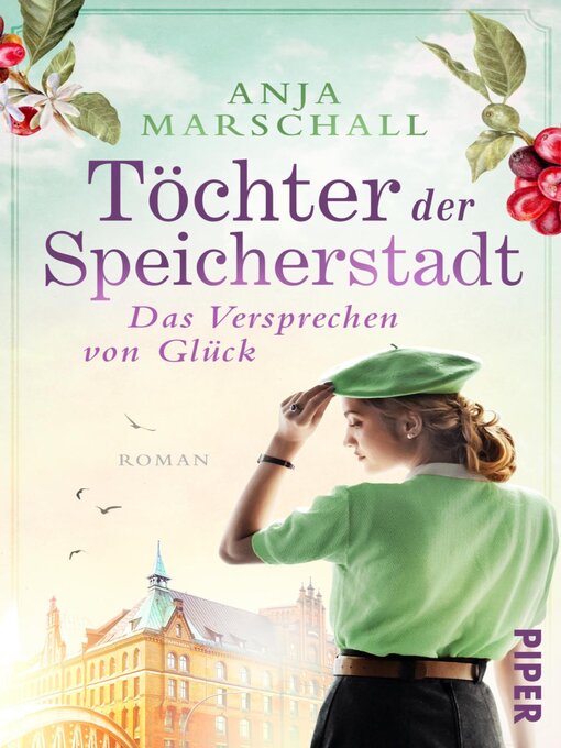 Title details for Töchter der Speicherstadt – Das Versprechen von Glück by Anja Marschall - Wait list
